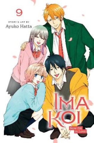 Cover of Ima Koi: Now I'm in Love, Vol. 9