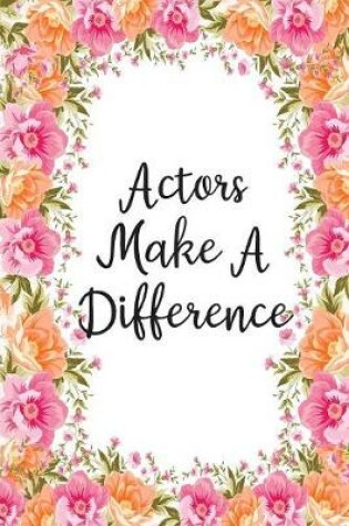 Cover of Actors Make A Difference