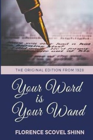 Cover of Your Word Is Your Wand - The Original Edition From 1928