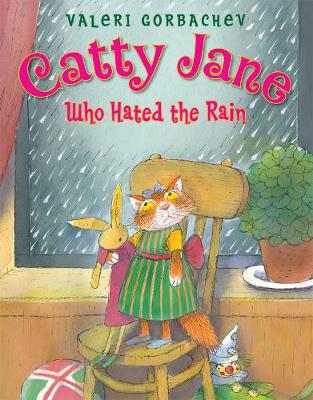 Book cover for Catty Jane Who Hated the Rain