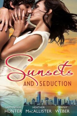 Cover of Sunsets & Seduction - 3 Book Box Set