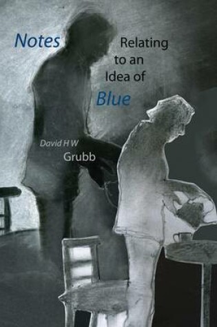 Cover of Notes Relating to an Idea of Blue