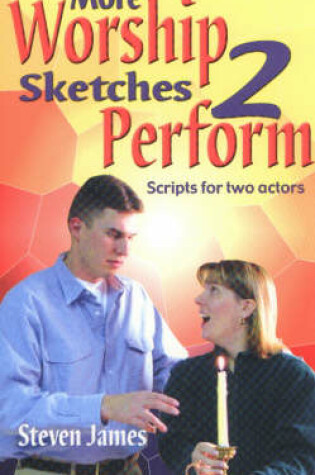 Cover of More Worship Sketches 2 Perform