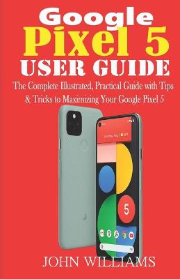 Book cover for Google Pixel 5 User Guide