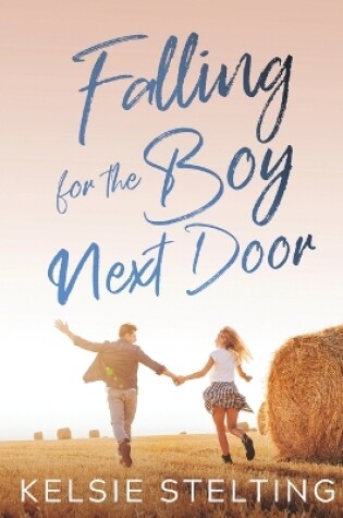 Cover of Falling for the Boy Next Door