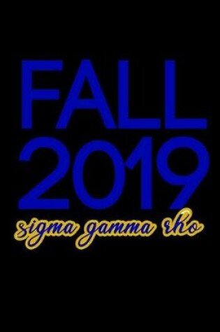 Cover of Fall 2019, Sigma Gamma Rho