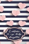 Book cover for Letters to My Baby Daughter