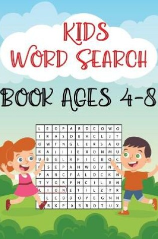 Cover of Kids Word Search Book Ages 4-8