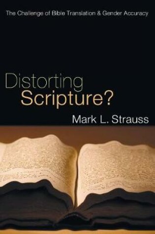 Cover of Distorting Scripture?