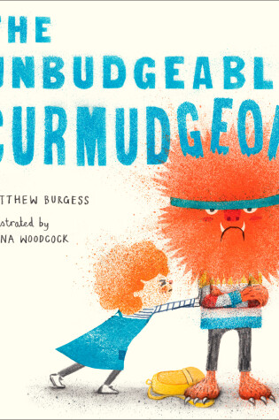 Cover of The Unbudgeable Curmudgeon