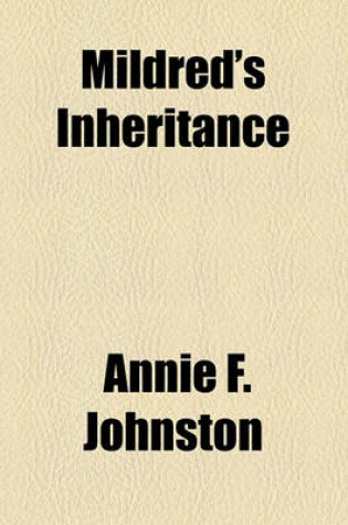 Cover of Mildred's Inheritance