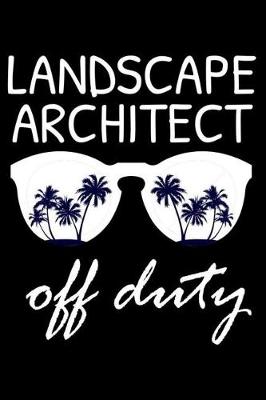 Book cover for Landscape Architect Off Duty