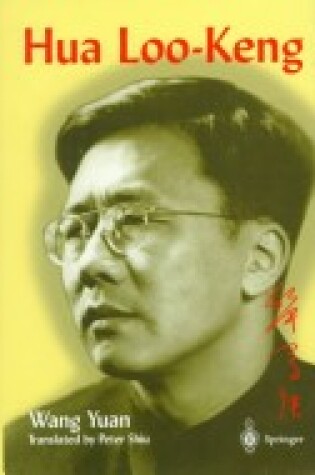 Cover of Hua Loo-Keng: a Biography