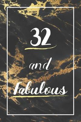 Book cover for 32 And Fabulous