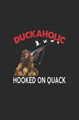 Cover of Duckaholic Hooked On Quack