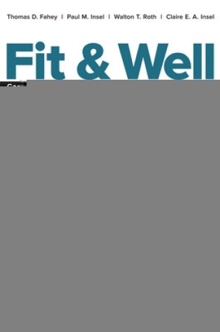 Cover of Fit & Well ALTERNATE EDITION: Core Concepts and Labs in Physical Fitness and Wellness, Loose Leaf