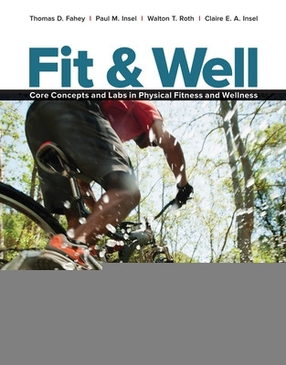 Book cover for Fit & Well ALTERNATE EDITION: Core Concepts and Labs in Physical Fitness and Wellness, Loose Leaf