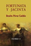 Book cover for Fortunata y Jacinta (Tomo I)