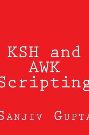 Cover of KSH and AWK Scripting