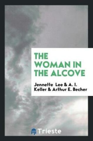 Cover of The Woman in the Alcove