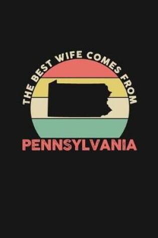 Cover of The Best Wife Comes From Pennsylvania