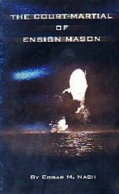 Book cover for The Court-martial of Ensign Mason