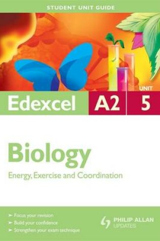 Cover of Edexcel A2 Biology Student Unit Guide