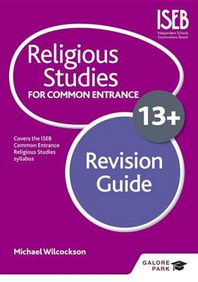 Book cover for Religious Studies for Common Entrance 13+ Revision Guide