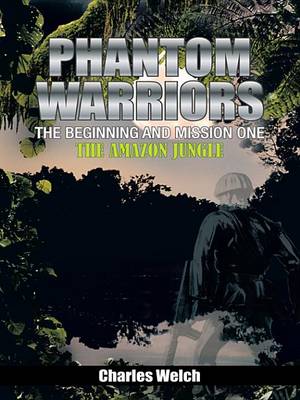 Book cover for Phantom Warriors---The Beginning and Mission One