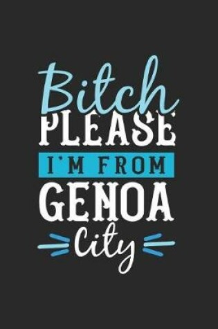 Cover of Bitch Please I'm From Genoa City