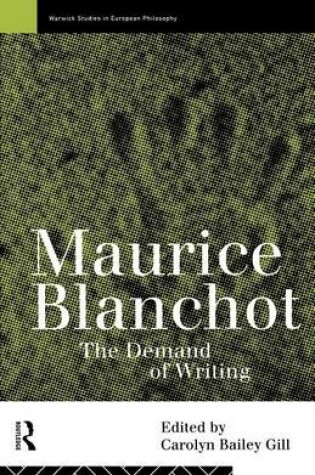 Cover of Maurice Blanchot: The Demand of Writing