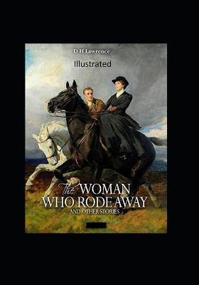 Book cover for The Woman who Rode Away Illustrated