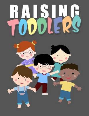 Book cover for Raising Toddlers