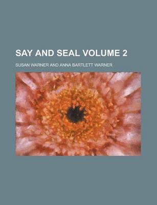 Book cover for Say and Seal Volume 2