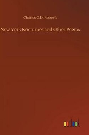 Cover of New York Nocturnes and Other Poems