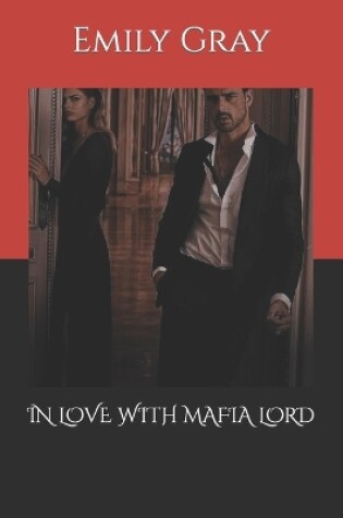 Cover of In Love with Mafia Lord