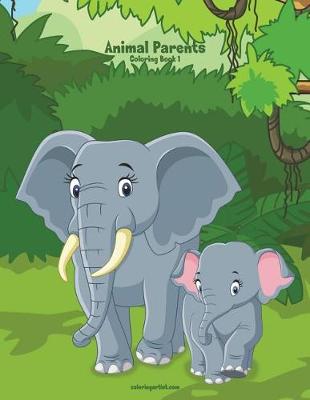 Book cover for Animal Parents Coloring Book 1