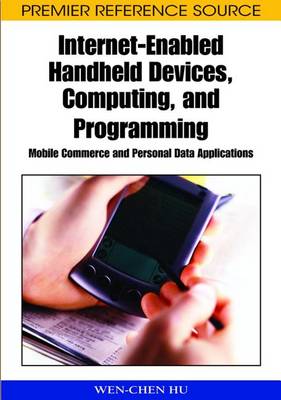 Book cover for Internet-Enabled Handheld Devices, Computing, and Programming