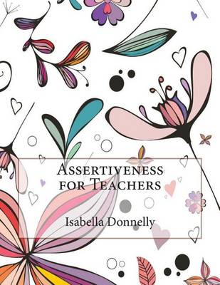 Book cover for Assertiveness for Teachers