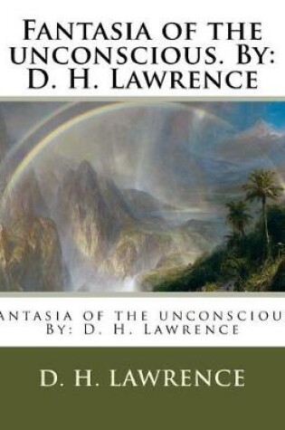 Cover of Fantasia of the unconscious. By