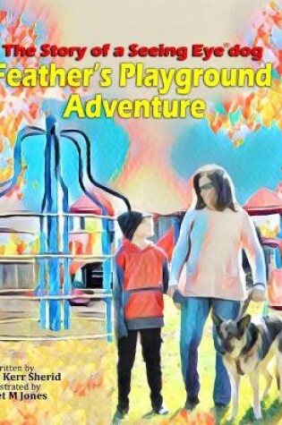 Cover of Feather's Playground Adventure