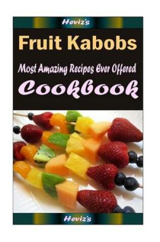 Cover of Fruit Kabobs