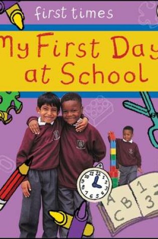 Cover of My First Day at School
