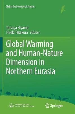 Cover of Global Warming and Human - Nature Dimension in Northern Eurasia