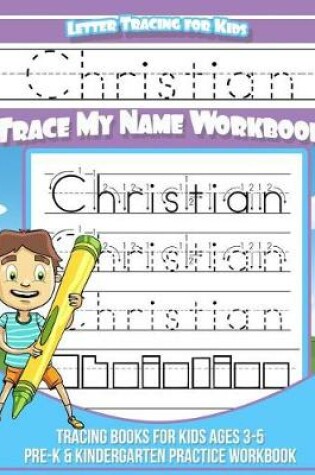 Cover of Letter Tracing for Kids Christian Trace My Name Workbook