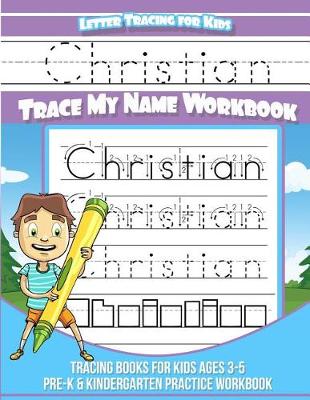 Book cover for Letter Tracing for Kids Christian Trace My Name Workbook