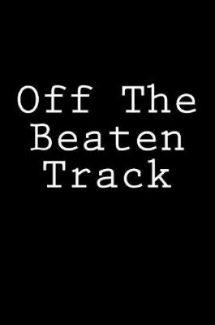 Cover of Off The Beaten Track