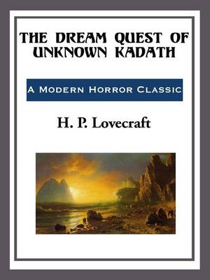 Book cover for The Dream Quest of Unknown Kadath