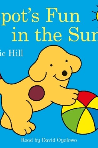 Cover of Spot's Fun in the Sun