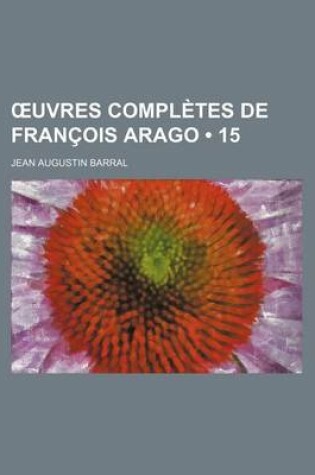 Cover of Uvres Completes de Francois Arago (15)